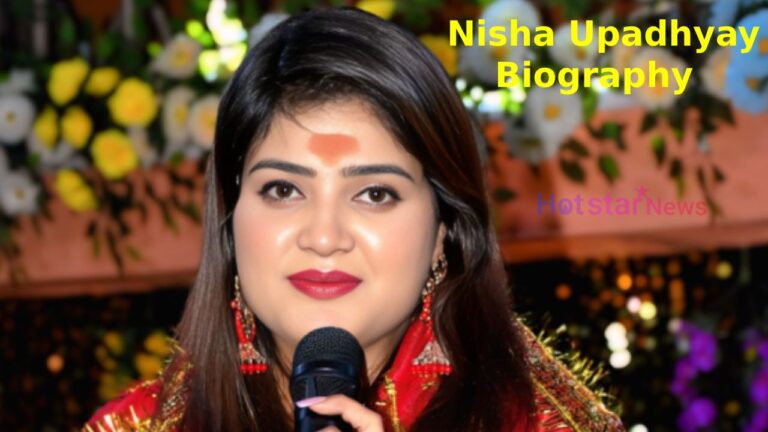 Nisha Upadhyay Biography
