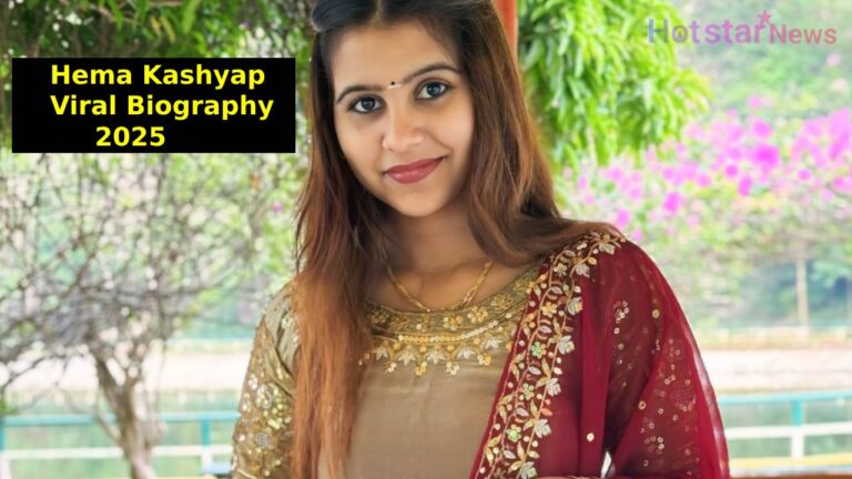 Hema Kashyap Viral Biography 2025